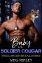 [Shifter Nation: Special Ops Shifters (Dallas Force) 04] • Baby for the Soldier Cougar (Shifter Nation · Special Ops Shifters · Dallas Force)